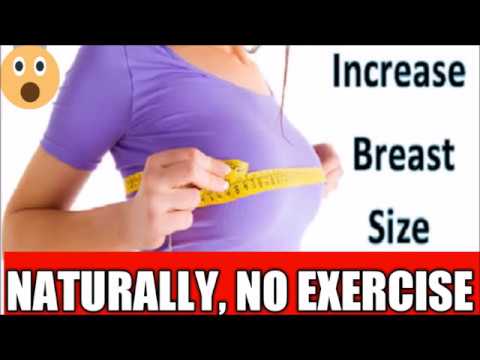 How to increase breasts in a week?